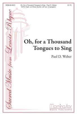 Oh, for a Thousand Tongues to Sing
